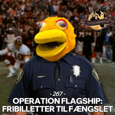 episode #267: Operation Flagship: Fribilletter til Fængslet artwork
