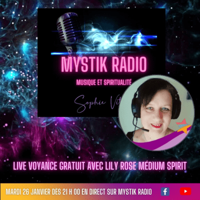 episode Live voyance gratuit avec Lily Rose médium spirit en direct sur Mystik Radio 26.01.2021 artwork