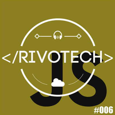 episode RivoCast 006 | JavaScript artwork