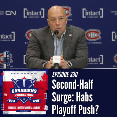 episode Second-Half Surge: Can the Canadiens Make a Playoff Push? | Canadiens Connection ep 330 artwork