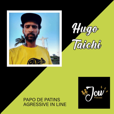 episode HUGO TAICHI ( RATOEIRA VIDEO) - Jow Podcast #01 artwork