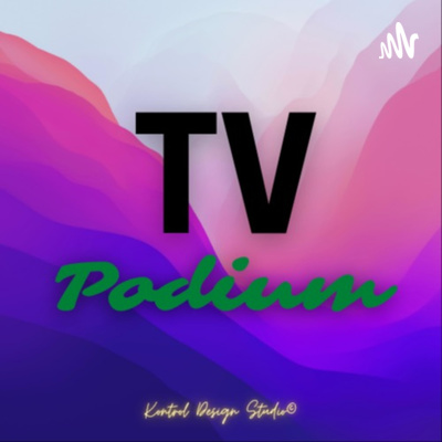 episode Nuevas condiciones de TV Podium #05 artwork
