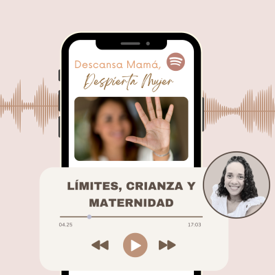 episode Límites, crianza y maternidad artwork