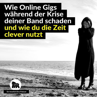 episode Wie Online-Gigs während der Krise deiner Band schaden und wie du die Zeit clever nutzt artwork