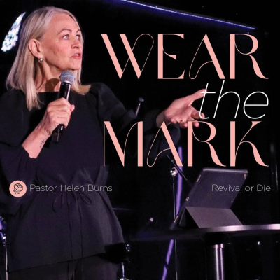 episode Wear the Mark - Ps Helen Burns artwork