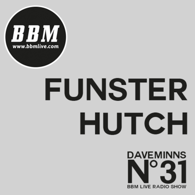episode BBMLIVE Radio Show - Funster&Hutch Live from Unite Boat Party artwork