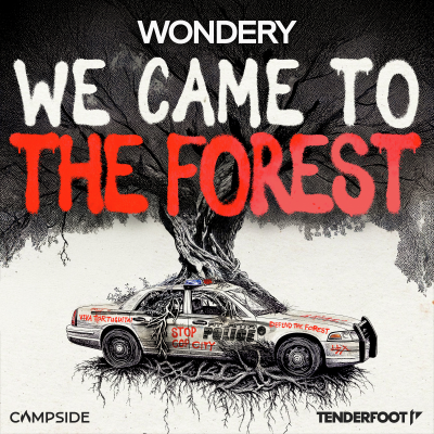 episode A Deadly Confrontation: Introducing "We Came to the Forest" artwork