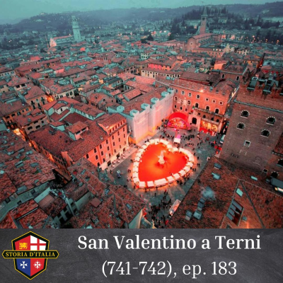 episode San Valentino a Terni (741-742), ep. 183 artwork