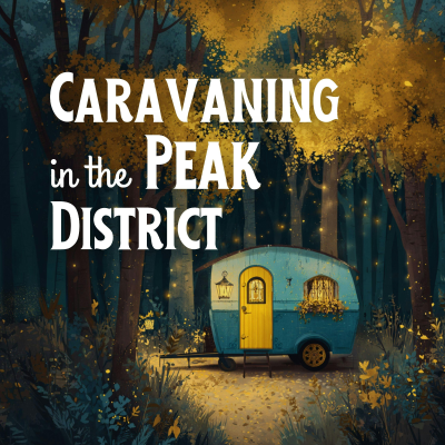 episode Caravaning in the Peak District artwork