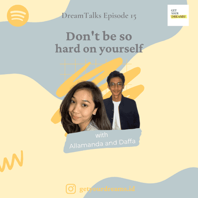 episode DreamsTalk #15 Dont Be So Hard On Yourself artwork