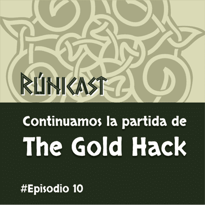 episode Ep.10 ¡Jugamos una partida del Hack Dorado! (Parte 2) artwork