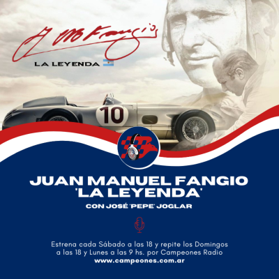 episode Juan Manuel Fangio, La Leyenda | Episodio 73 (12/07/23) artwork