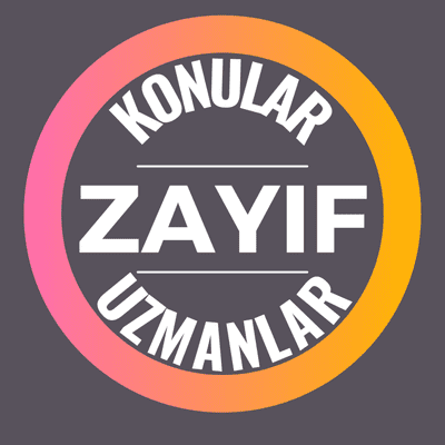 ZAYIF KONULAR ZAYIF UZMANLAR