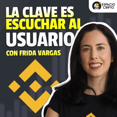 episode La Visión y Retos de Binance en México para 2025 | Con Frida Vargas de Binance artwork