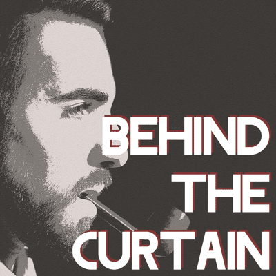 Behind the Curtain