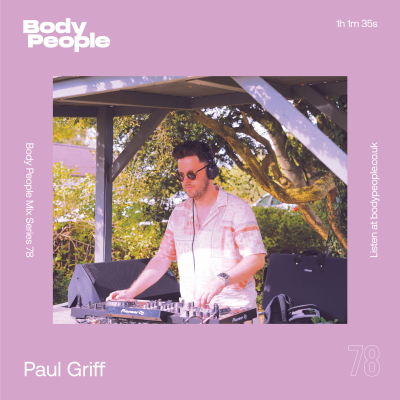 episode Body People Mix 78 — Paul Griff artwork