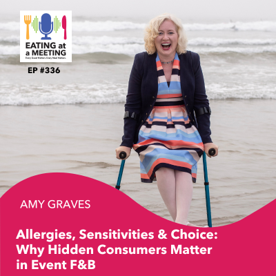 episode 336: Allergies, Sensitivities & Choice: Why Hidden Consumers Matter in Event F&B artwork