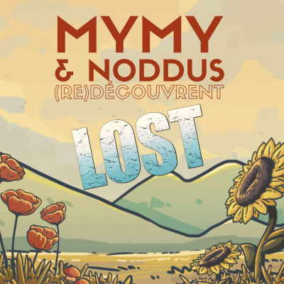 episode LOST saison 3 avec Noddus — We have to go back artwork