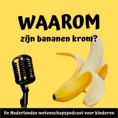 Cover image of show Waarom zijn bananen krom?