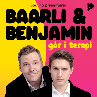 Baarli og Benjamin går i terapi - podcast