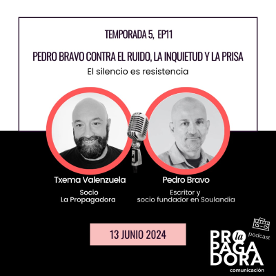 episode Pedro Bravo contra el ruido, la inquietud y la prisa artwork