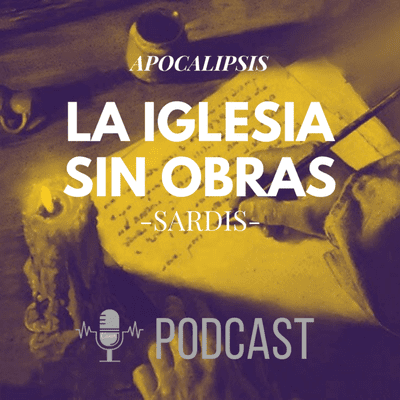 episode LA IGLESIA SIN OBRAS, SARDIS artwork