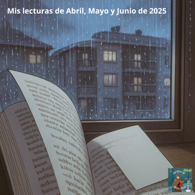 episode Mis lecturas del segundo trimestre de 2025 (todo lo que leí en Abril, Mayo y Junio) artwork