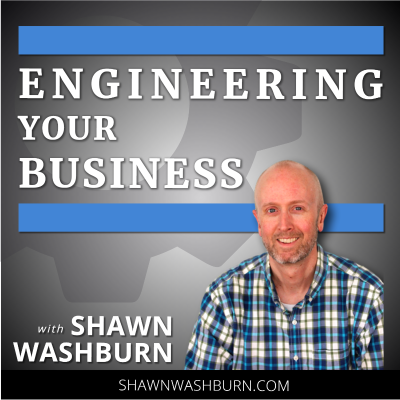 Engineering Your Business Podcast