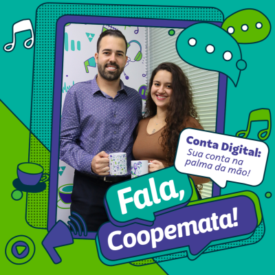 episode 🎙️ Fala, Coopemata! Ep.27 - 💚 Sua Conta na palma da mão! artwork