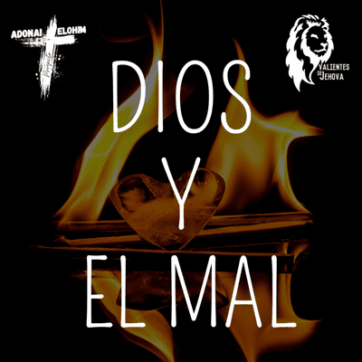 episode Apologética III | Dios y el mal. artwork