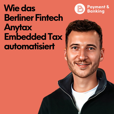episode #544: Wie das Berliner Fintech Anytax Embedded Tax automatisiert artwork