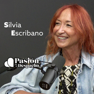 episode Entrevista Pasión por el Despacho #59 Tu bienestar. El éxito del despacho profesional. Entrevista a Silvia Escribano artwork