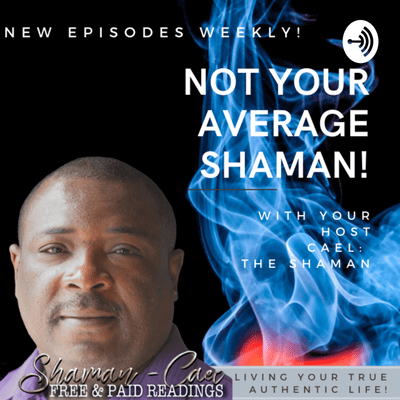 Billede af showet Not Your Average Shaman - Real Raw & Practical Spirituality