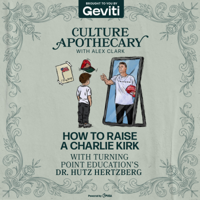 episode How To Raise A Charlie Kirk | Turning Point Academy’s Dr. Hutz Hertzberg artwork