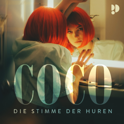 Coco – Die Stimme der Huren - podcast