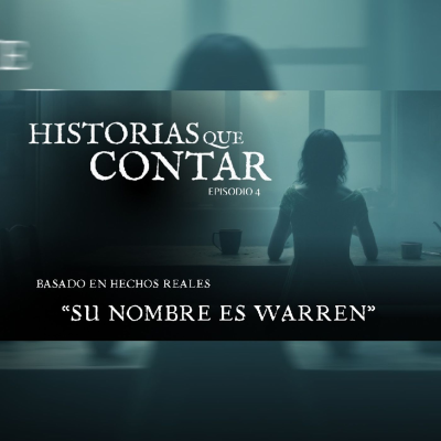 episode "Su nombre es Warren" ││ #Testimonio #Paranormal ││Ep. 4 ││ #podcast #serie #video #youtube artwork