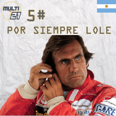 episode #5 - HOMENAJE A CARLOS REUTEMANN // CARRERAS SPRINT - MULTI 21 PODCAST artwork