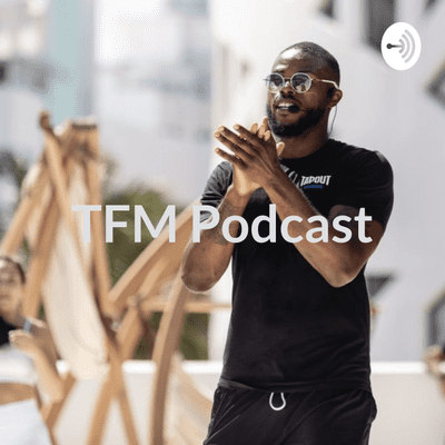 episode TFM Podcast EP#1 - Get to know Head Trainer Alvin Davie artwork