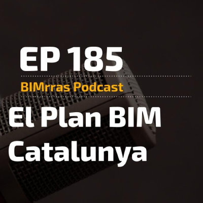 episode 185 Plan BIM Catalunya artwork