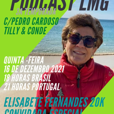 episode PODCAST LMG com D. Elisabete Fernandes 20K artwork