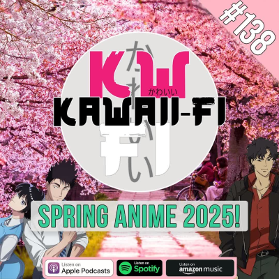 episode KFR 138: The 2025 Spring Season is here!!!! artwork