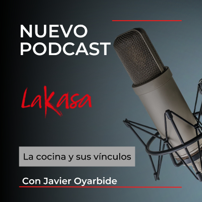 episode La Cocina y sus vínculos, con Javier Oyarbide artwork