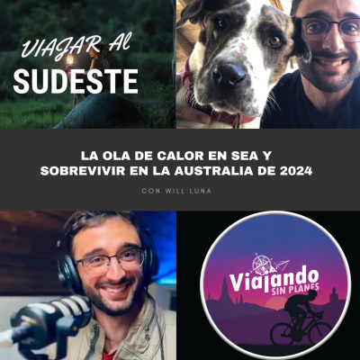 episode La ola de calor en SEA y sobrevivir en la Australia de 2024 artwork