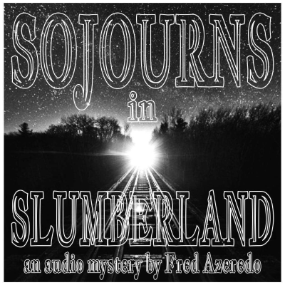 episode TEASER: Sojourns in Slumberland, Part 1 artwork