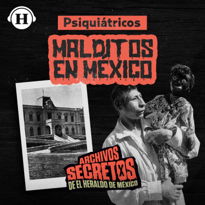 episode Terror en la Clínica San Rafael: el psiquiátrico más oscuro de México artwork
