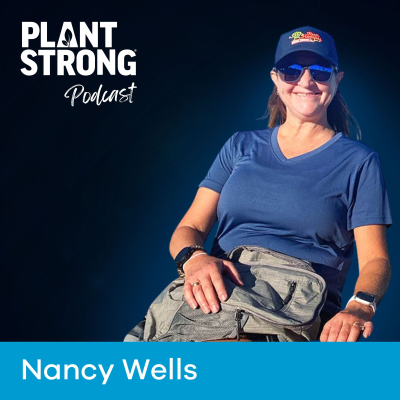 episode Ep. 312: Nancy Wells - She Collapsed Mid-Race. One Year Later, She Finished It—Powered by Plants artwork