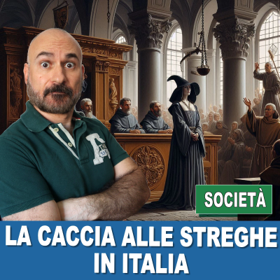 episode 133 – La caccia alle streghe in Italia artwork