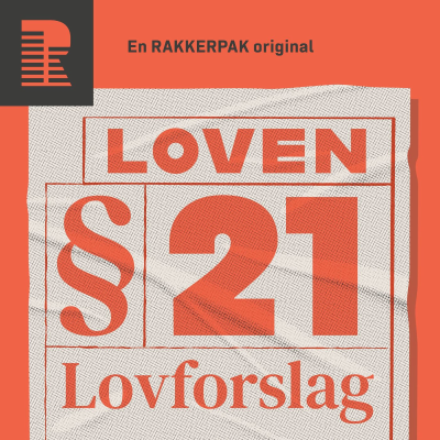 episode § 21: Ny lov splitter befolkningen: “Barnepigerne” på Christiansborg skal blande sig udenom artwork