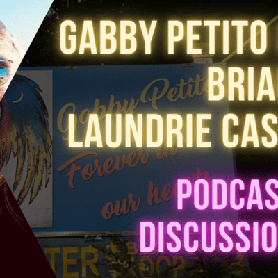 episode GABBY PETITIO & BRIAN LAUNDRIE MYSTERY: HIGH STRANGENESS & WEIRD CONNECTIONS artwork