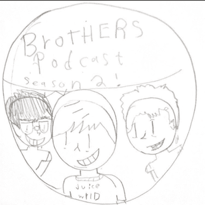 Brothers Podcast